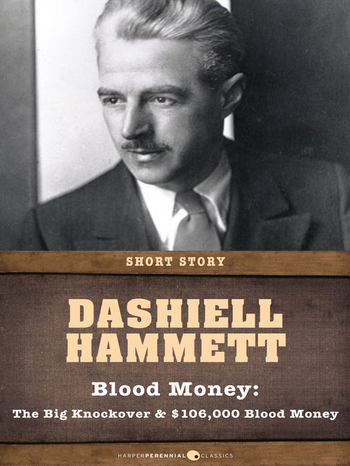 Title details for Blood Money by Dashiell Hammett - Available